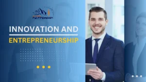 innovation and entrepreneurship