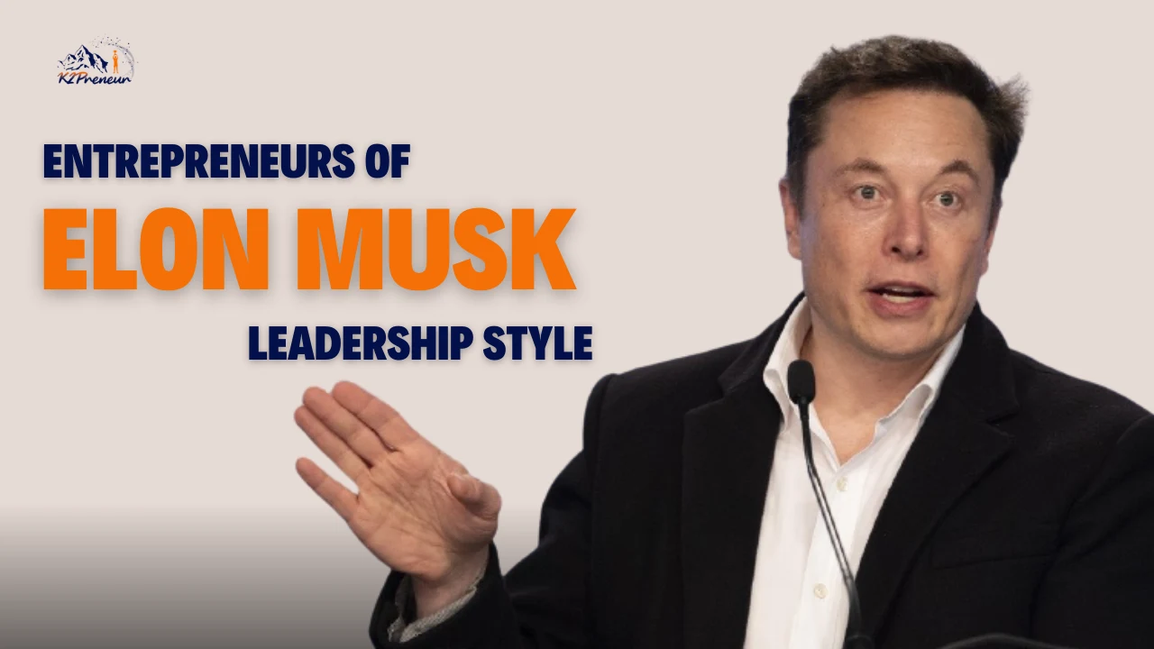 Elon Musk Leadership Style