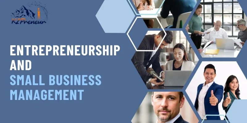 Entrepreneurship and Small Business Management