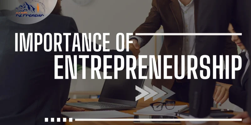 Importance Of Entrepreneurship